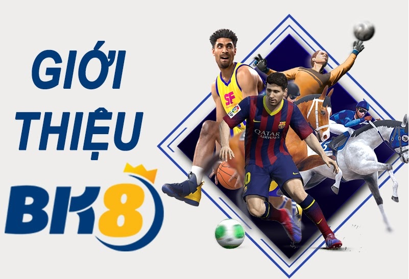 Nhà cái BK8 uy tín, chuyên nghiệp.