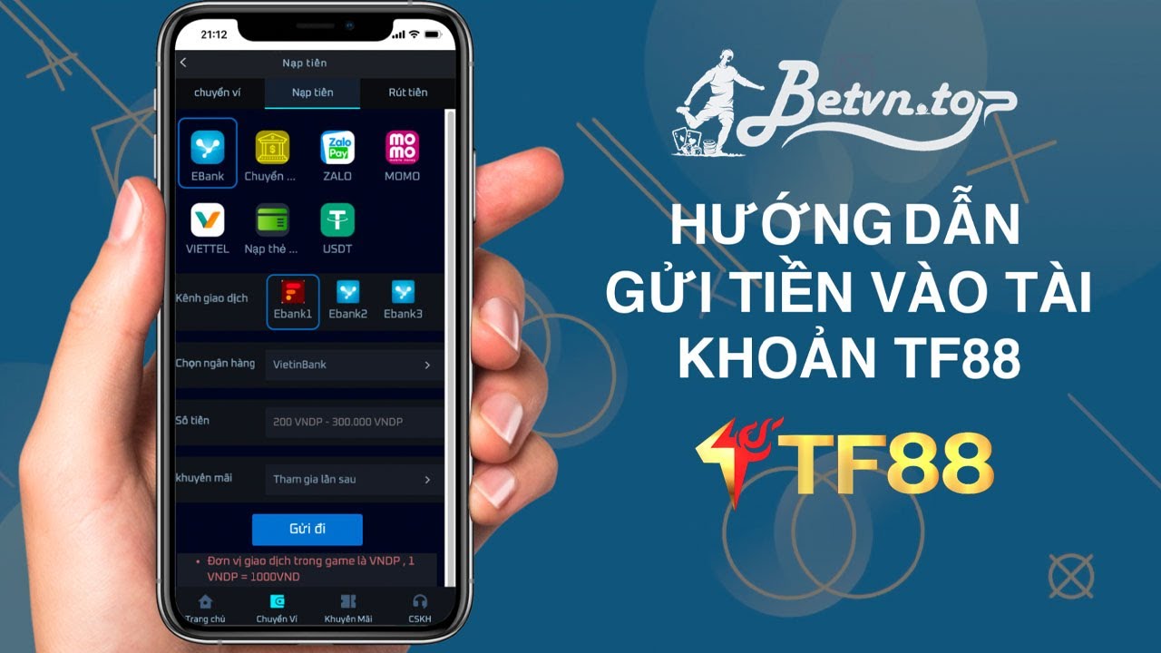 Hướng dẫn nạp tiền vào tài khoản nhà cái TF88