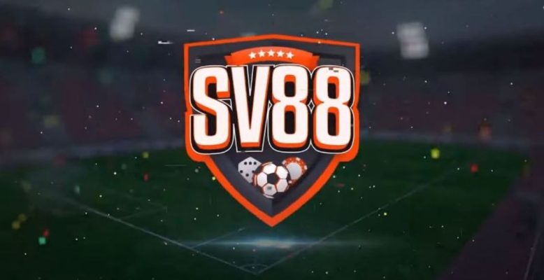 SV88 - Nhà cái cá cược bậc nhất năm 2022